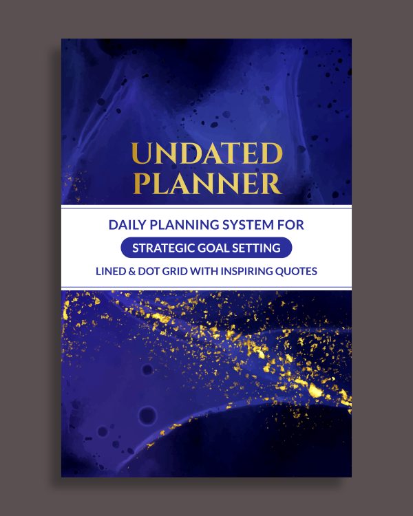 Undated Planner: Daily Planning System for Strategic Goal Setting